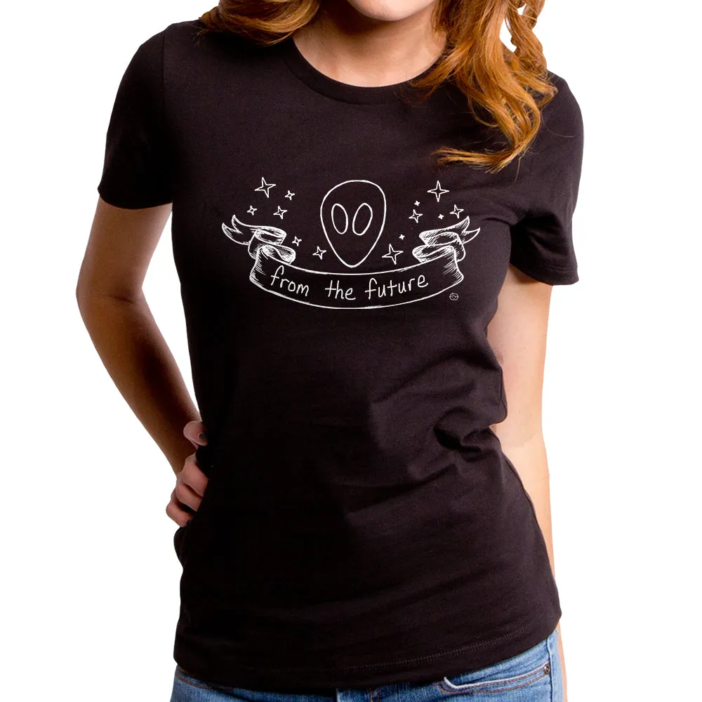 From The Future Women's T-Shirt